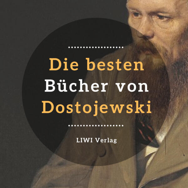 Die 5 besten Bücher von Fjodor Dostojewski